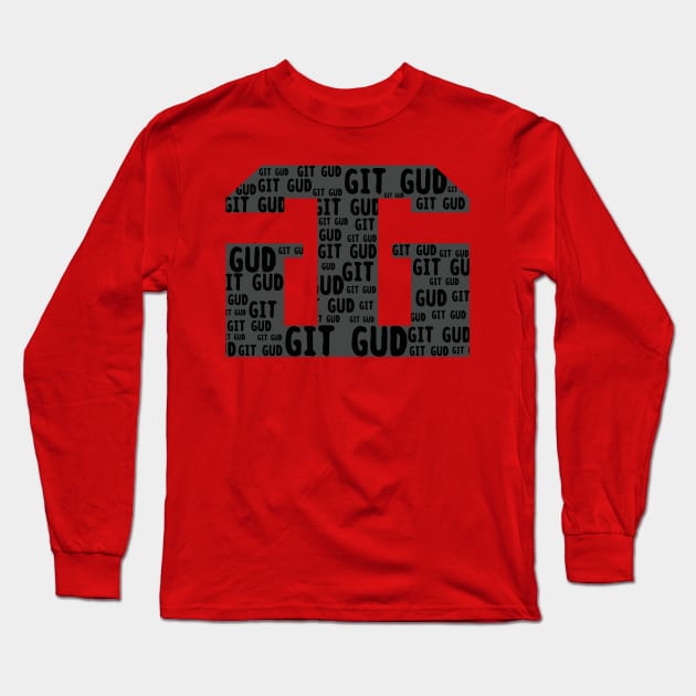 GG Git Gud Long Sleeve T-Shirt by rachybattlebot